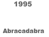 [1995 Abracadabra BUTTON]