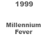 [1997 Millennium Fever BUTTON]