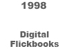 [1998 Digital Flickbooks BUTTON]